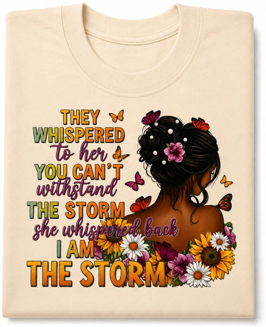 I AM THE STORM Tshirt