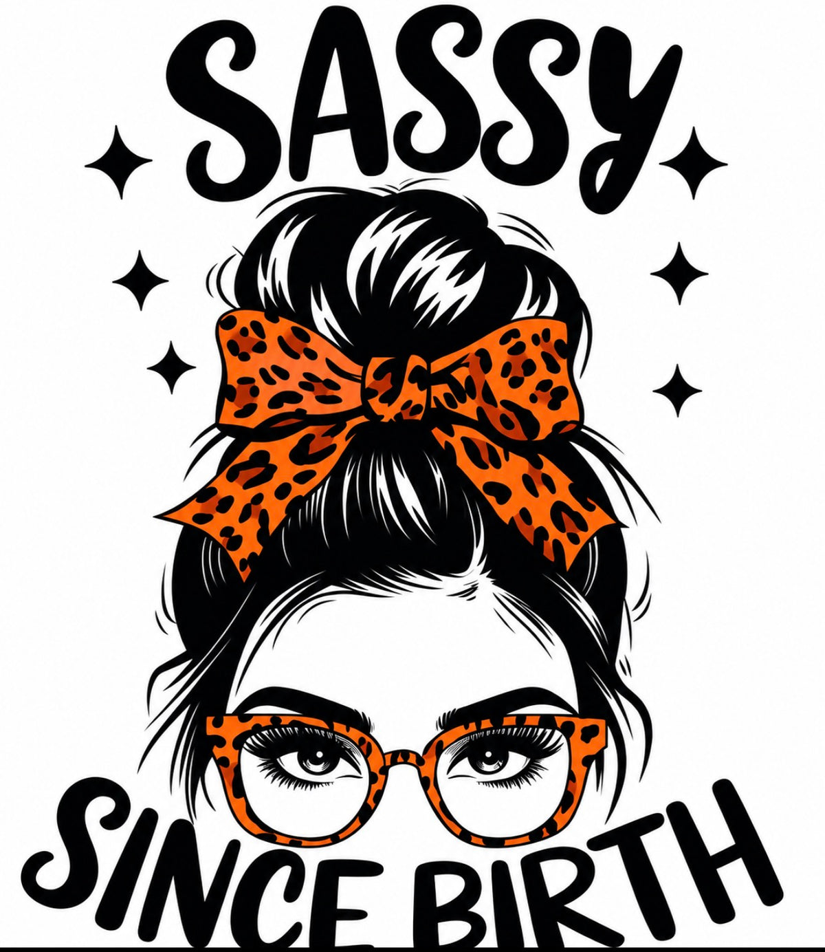 Sassy Since Birth Design